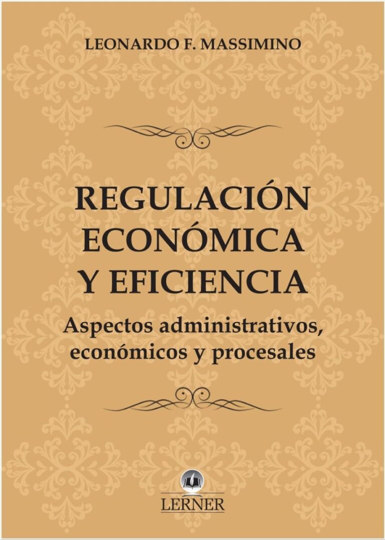 REGULACIÓN ECONOMICA Y EFICIENCIA