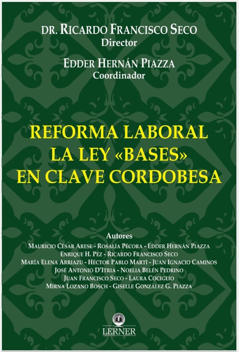 REFORMA LABORAL LA LEY «BASES» EN CLAVE CORDOBESA