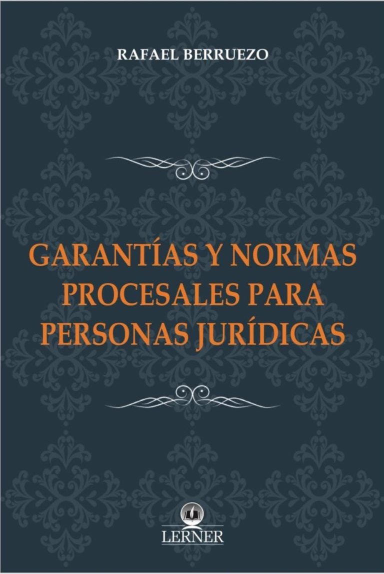 GARANTIAS Y NORMAS PROCESALES PARA PERSONAS JURIDICAS