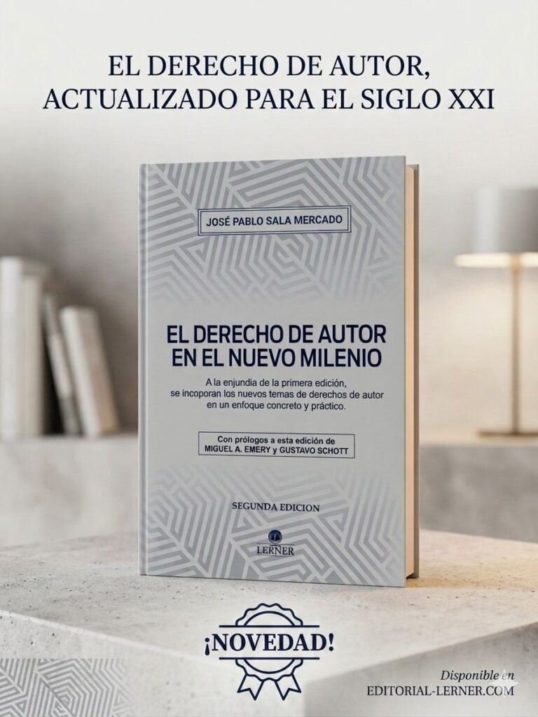 EL DERECHO DE AUTOR, ACTUALIZADO PARA EL SIGLO XXI
